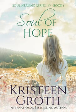 Soul of Hope Kristeen Groth